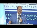 madaxweyne xasan sheekh maxamuud garsoorka iyo cadaaladdeenna waxaa ku socda hormarin joogta ah