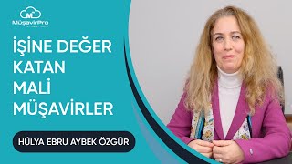 İşine Değer Katan Mali Müşavirler #MüşavirPro