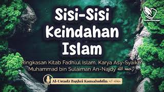 9. Fadhl Al-Islam (Sisi-Sisi Keindahan Islam), Lanjutan Bab 8, Bid'ah Lebih Dahsyat dari Dosa Besar.