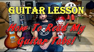 How To Read My Guitar Tabs - Guitar Tab Reading Lesson For Beginners With Examples