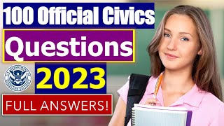 2023 USCIS Official 100 Civics Questions & Answers for US Citizenship Interview (full Answers)