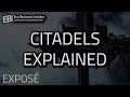 Citadels Explained