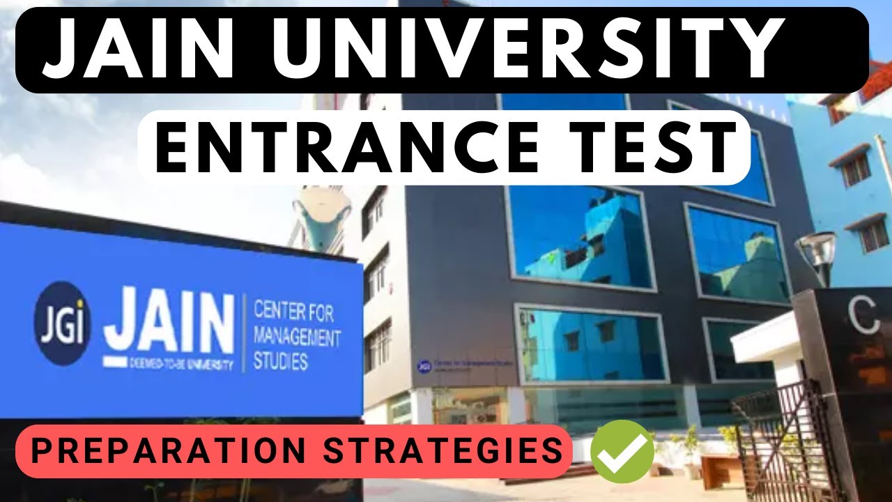 Jain University Entrance Test - All The Details & Preparation ...