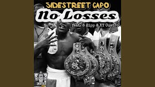 No Losses (feat. 8 Zipp \u0026 KT Cuatro)