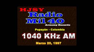 🇨🇴 Identificación de Radio Mil 40 - Popayán, Colombia -  Onda Media - 1997