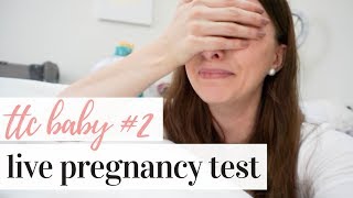 LIVE PREGNANCY TEST 2019 *EMOTIONAL* | TTC BABY #2 | 15 DPO