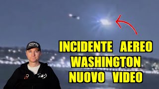 INCIDENTE AEREO A WASHINGTON Spunta un nuovo video e vi spiego ...