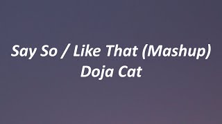 Doja Cat - Say So / Like That (Mashup) Lyrics