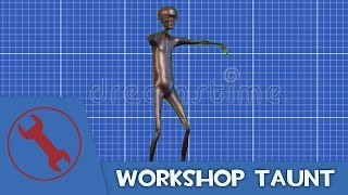 Workshop Taunt Demonstration: ａｌｉｅｎ　ｎｉｇｇａ