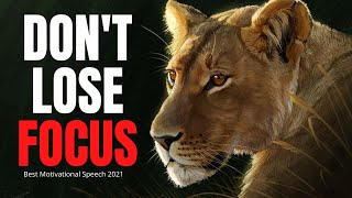 DON'T LOSE FOCUS (TD Jakes, Jim Rohn, Steven Furtick) 2021 Best Motivational Speech Compilation