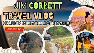 🐅 JIM CORBETT NATIONAL PARK #jimcorbett #jimcorbettnationalpark ##jimcorbettwildlifeandnatureview