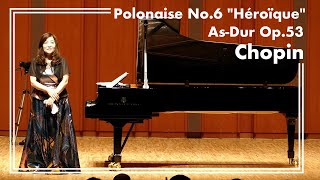 ショパン:ポロネーズ 第6番「英雄」変イ長調 作品53  樋口紀美子｜Chopin:Polonaise No.6 \