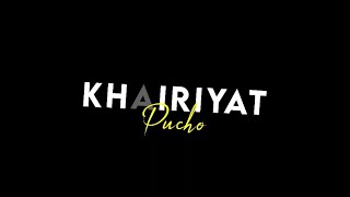 Khairiyat pucho | Sushant Singh Rajput | Black screen status | arijit singh status | Tushar Status
