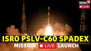 LIVE: PSLV-C60/SPADEX Mission| ISRO launches its final mission ‘Space Docking Experiment’ for 2024 |