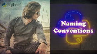 Python Naming Conventions | Abhinav Tonk