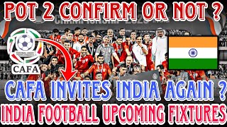 Indian Football Playing in CAFA is a Reality! Indian Football Upcoming Matches, Indian Football News