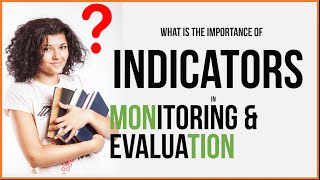 Importance of Outcome \u0026 Output indicators in results chain of monitoring \u0026 evaluation–online guide