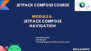 Module 6: Jetpack Compose Navigation