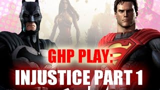 Game Hunks Play: Injustice Gods Among Us Part 1