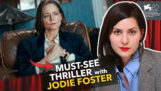 Jodie Foster's Quiet Power in A PRIVATE LIFE: Q&A with Director