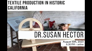 Living Room Lecture: Textile Production in Historic California