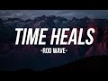 Rod Wave - Time Heals ( lyrics )