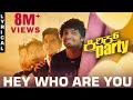 Hey Who Are You - Lyric Video | Kirik Party | Rakshit Shetty | Bharath B J | B. Ajaneesh Loknath