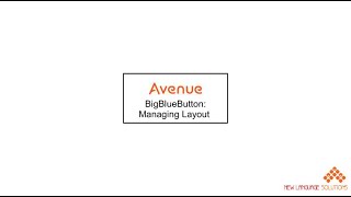 BigBlueButton Managing Layout Avenue Video Tutorial
