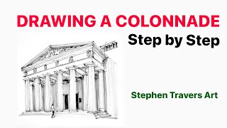 How to Draw A Colonnade - Drawing Classical Architecture
