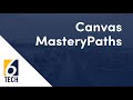 Canvas MasteryPaths