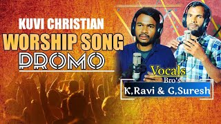 PROMO: Mange Jeevu Hiyyathi Mahapuruthi Song / Latest Kuvi Christian Song #Promo @JGTCHURCH