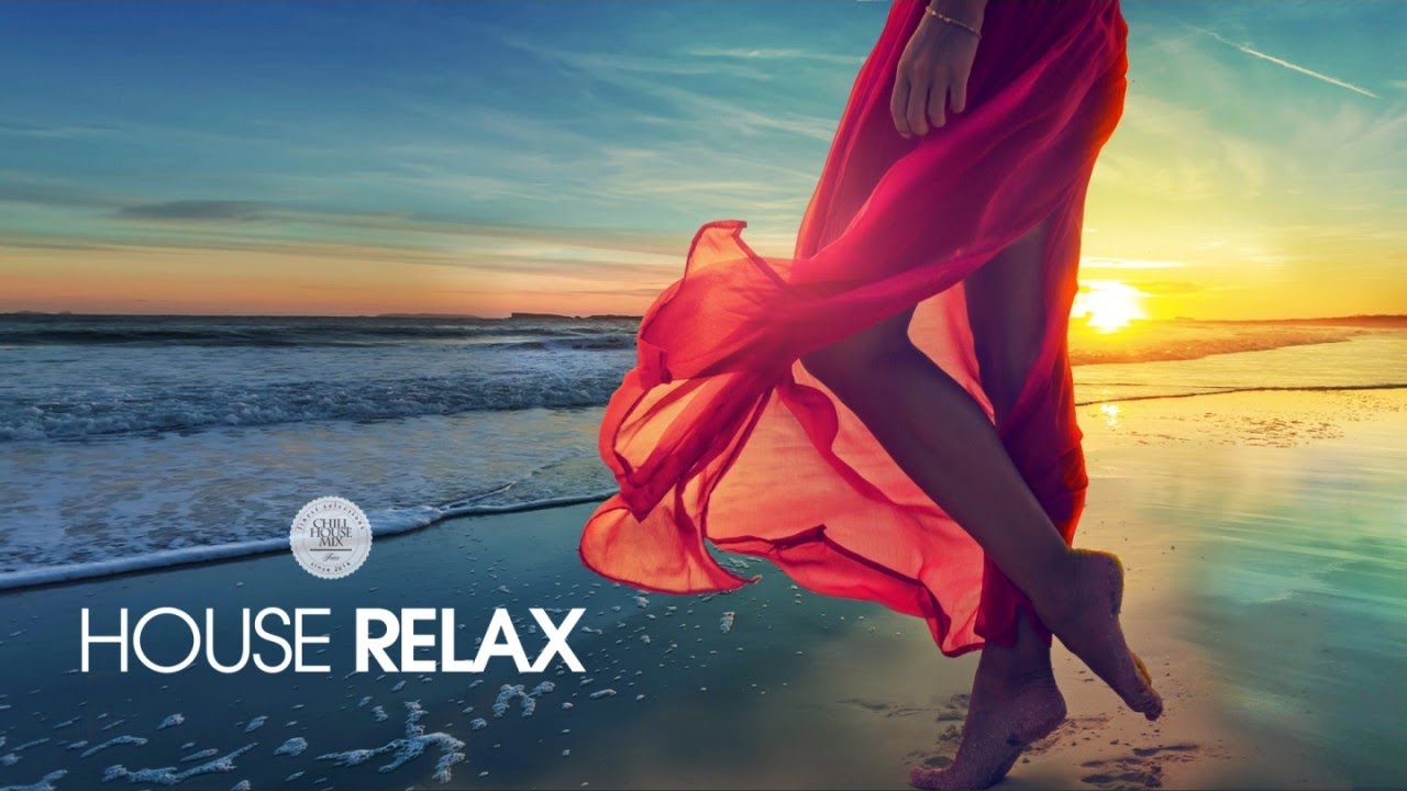 House Relax New And Best Deep House Music Chill Out Mix 6