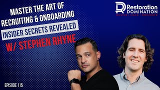 Master the Art of Recruiting & Onboarding: Insider Secrets Revealed w/ Stephen Rhyne
