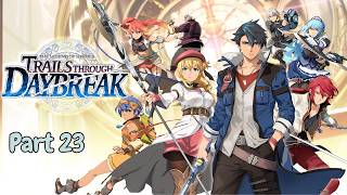 Part 23 Trails Through Daybreak Chapter 4 Incoming