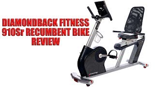 Diamondback Fitness 910Sr Recumbent Bike Review