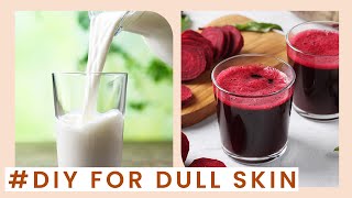 BiE Pro-Tip | Reduce Dullness at Home With Beetroot + Milk