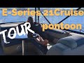 Anstruther Marina’s tour of the E-Series 21 Cruise Pontoon by Legend Boats