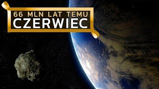 Wymieranie kredowe - asteroida uderzyła w CZERWCU!