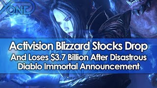 Activision Blizzard Stocks Drop Loses 37 Billion After Diablo Immortals Disastrous Announcement