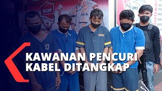 Kawanan Pencuri Kabel Ditangkap