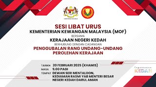 SESI LIBAT URUS KEMENTERIAN KEWANGAN BERSAMA KERAJAAN NEGERI KEDAH