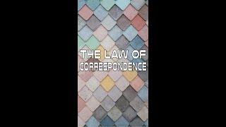 Law of Correspondence #Shorts