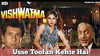 Usse Toofan Kehte Hain | Alka Yagnik, Amit Kumar, Sadhana Sargam | 1080p HQ Sound | Vishwatma (1991)