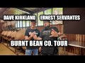 Burnt Bean Co. - Seguin, TX - COMPLETE TOUR by Ernest and Dave