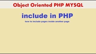 PHP MYSQLi TUTORIAL 19 INCLUDE in PHP