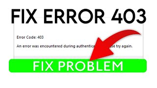 How to Fix error code 403 in Roblox