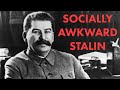 Stalin Tries To Be Less Awkward | Forgotten History