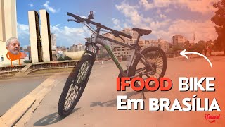 Um Dia de Entregas de Bike pelo iFood em Brasília | IFOOD BIKE