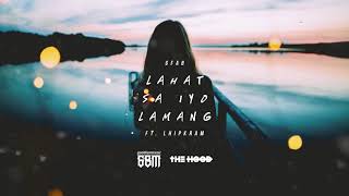 GFAB - Lahat Sa Iyo Lamang (ft. Lhipkram)