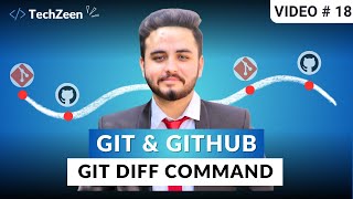 DevOps Tutorial #18: Git & GitHub | Git Diff Command Explained | 2025 | (Hindi / Urdu)